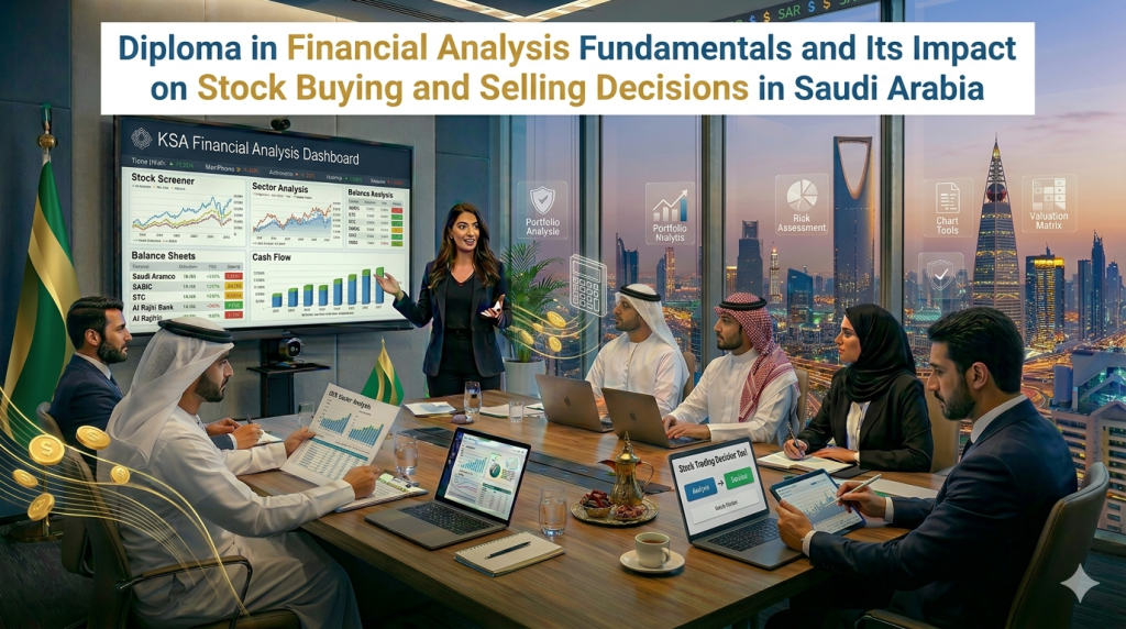 دبلومة أساسيات التحليل المالى واثرها على قرارات شراء وبيع الاسهم في السعودية