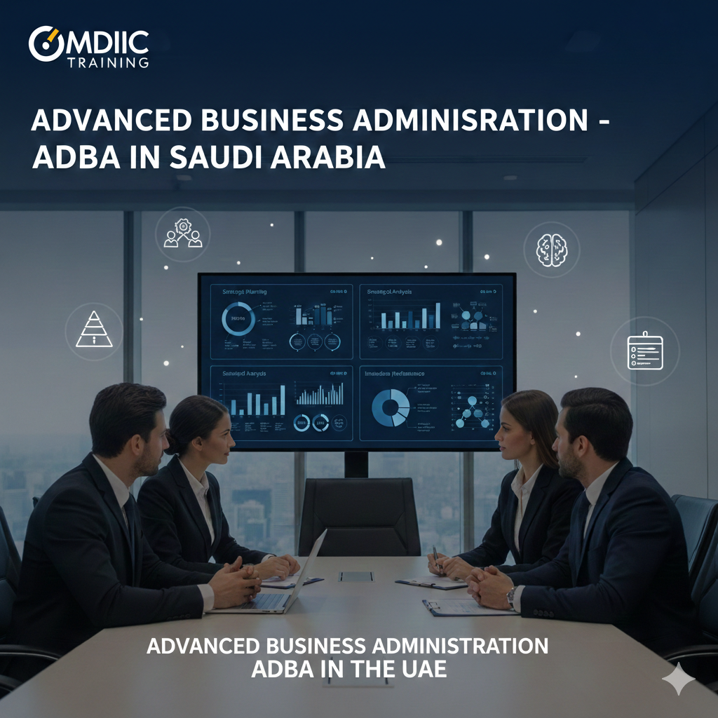 كورس إدارة الأعمال المتقدمة – ADBA في الامارات